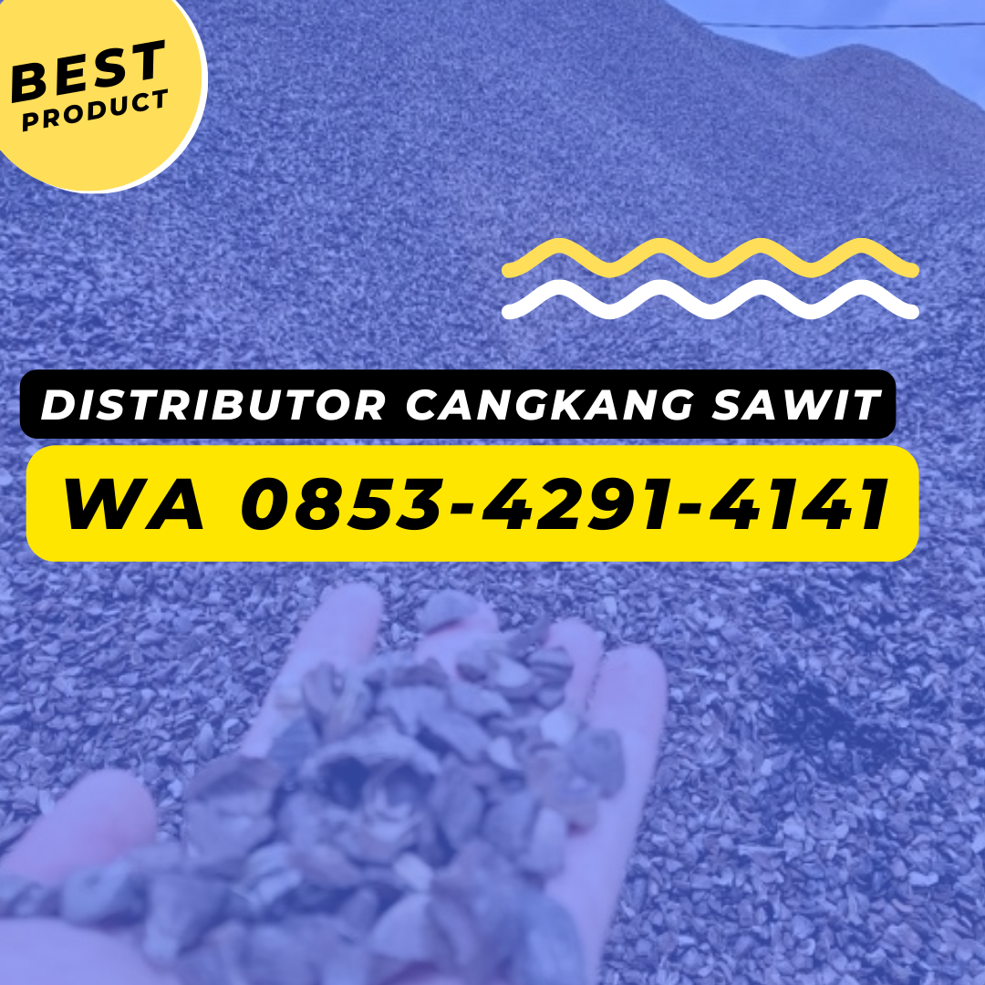 Perusahaan Cangkang Sawit Karawang, CALL 0853-4291-4141